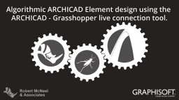 ARCHICAD – Grasshopper Live &uuml;hendus: Algoritmiline elemendi disainimine
