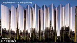 ARCHICAD 20 - Lemmikute kasutamine h&auml;&auml;lestuste dialoogides