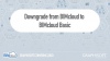 BIMcloud 2018 - Downgrade BIMcloud-st BIMcloud Basic tasemele BIMcloud 2018 - Downgrade BIMcloud-st BIMcloud Basic tasemele
