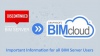BIMcloud 2018 - Oluline informatsioon kõigile BIM Server kasutajatele